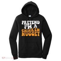 Chicken Lazy Halloween Costume Pretend I'M A Chicken Nugget Women's Hoodie thumb 0