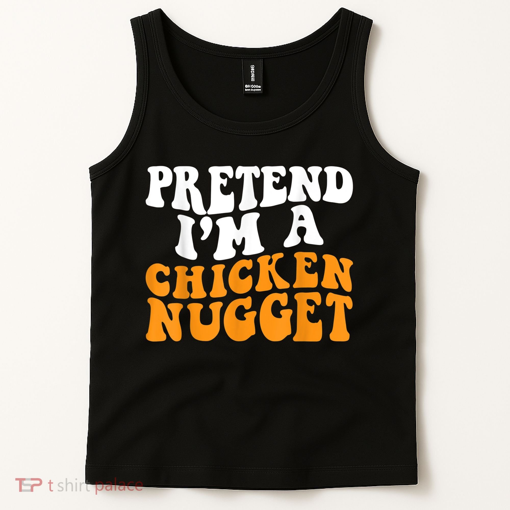 Chicken Lazy Halloween Costume Pretend I'M A Chicken Nugget Tank Top