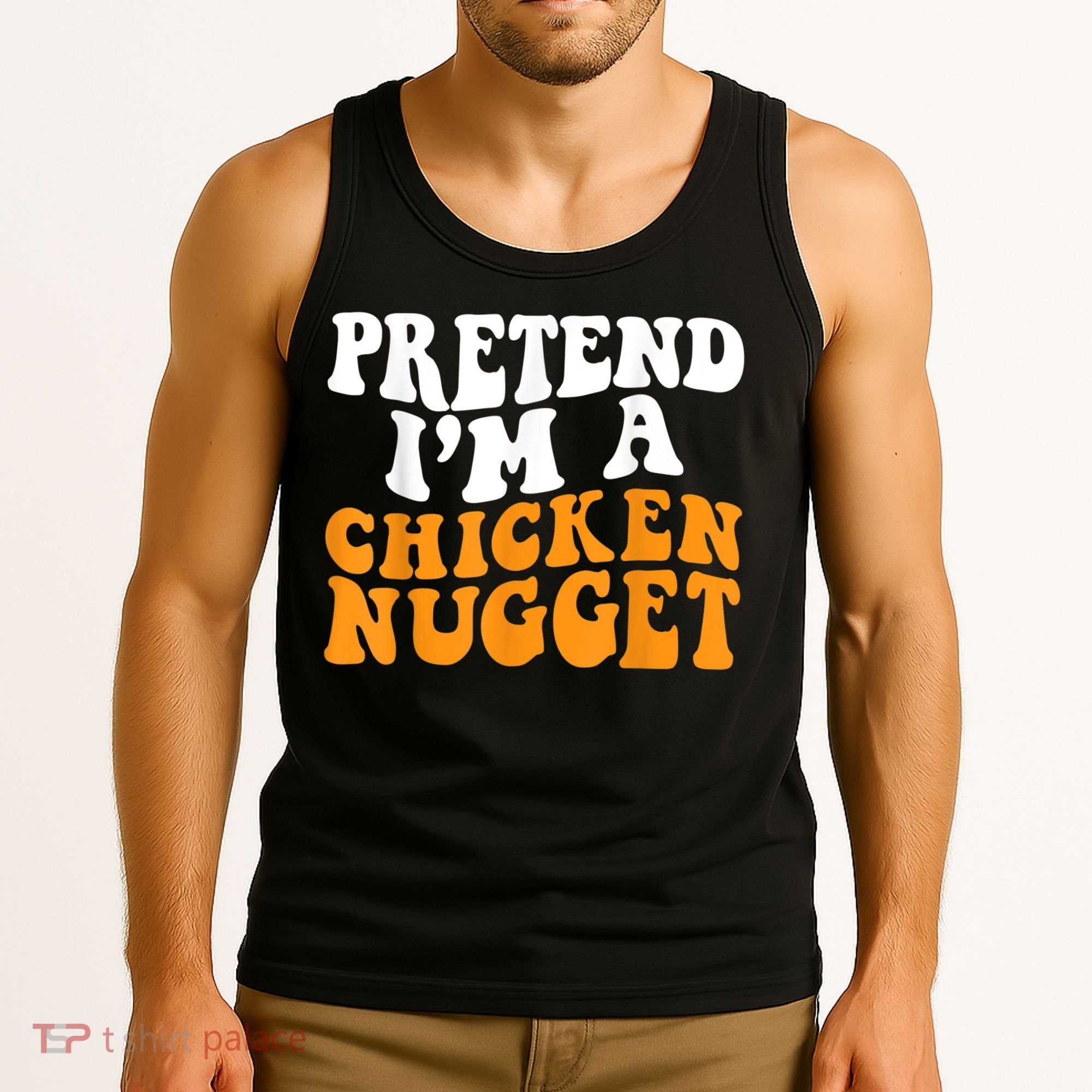 Chicken Lazy Halloween Costume Pretend I'M A Chicken Nugget Tank Top