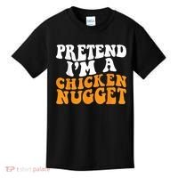 Chicken Lazy Halloween Costume Pretend I'M A Chicken Nugget Kids T-Shirt thumb 0