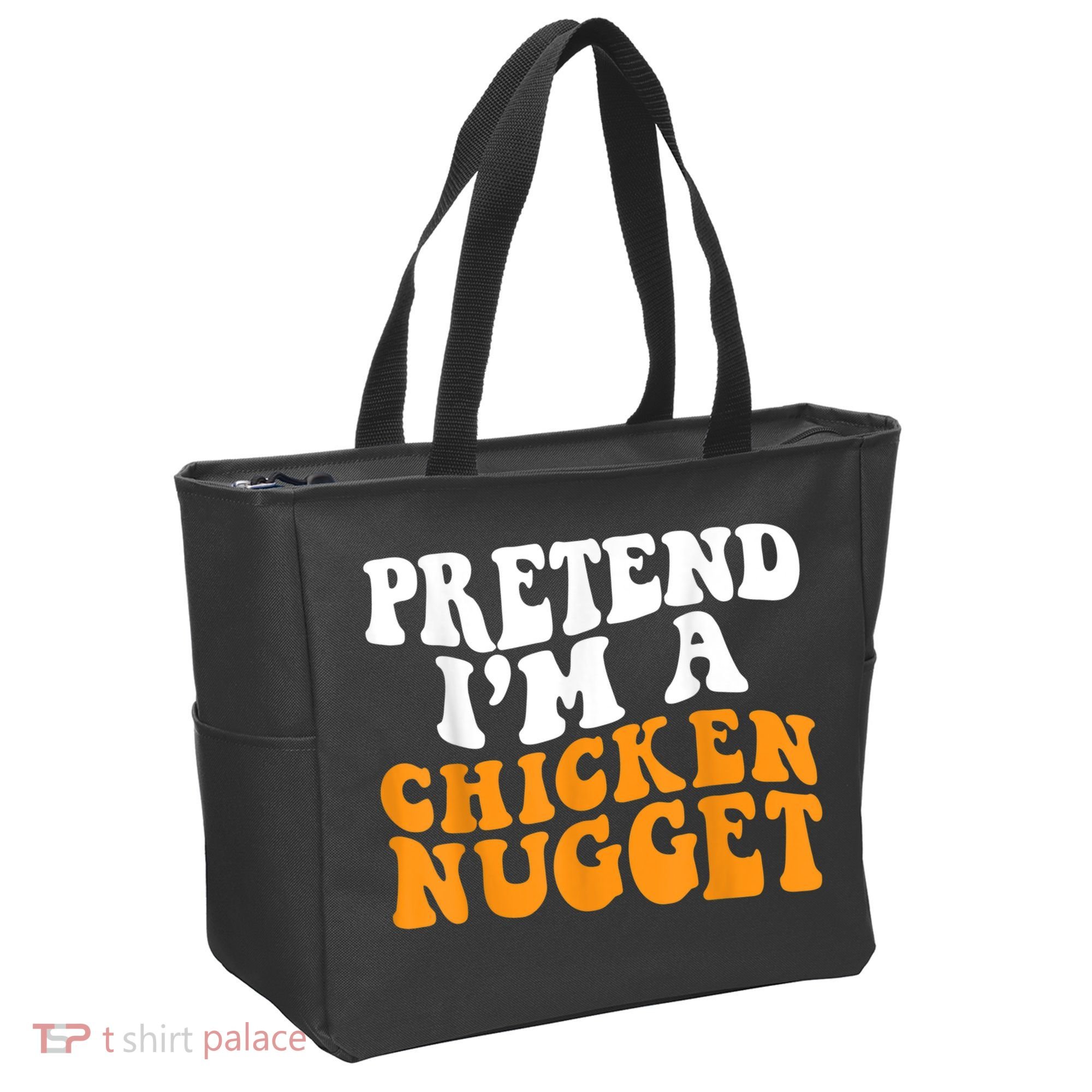 Chicken Lazy Halloween Costume Pretend I'M A Chicken Nugget Tote Bag
