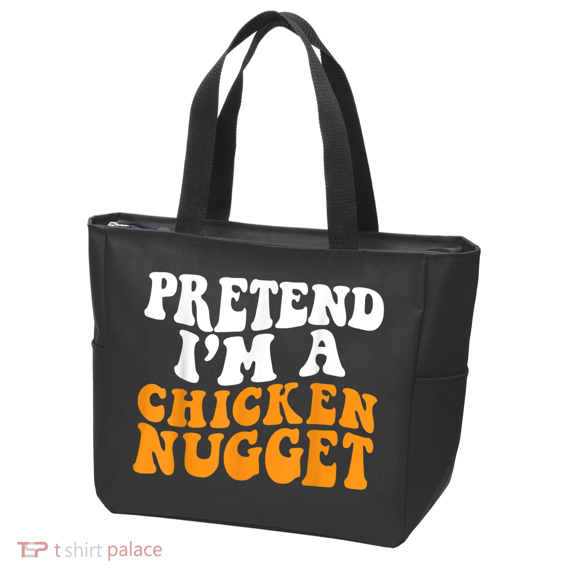Chicken Lazy Halloween Costume Pretend I'M A Chicken Nugget Tote Bag