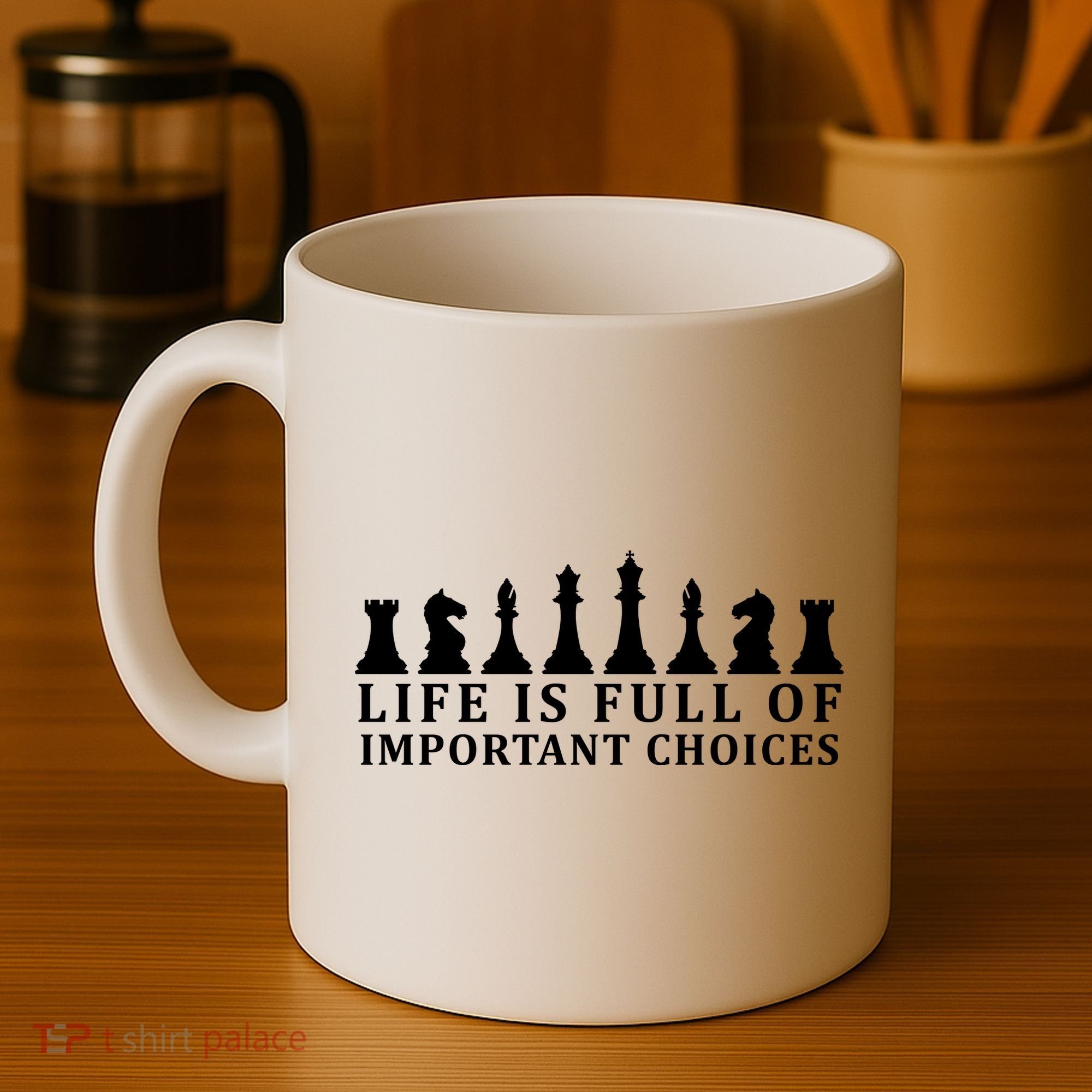 Chess Life Is Full Of Important Choices Coffee Mug