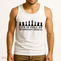 Chess Life Is Full Of Important Choices Tank Top thumb 3