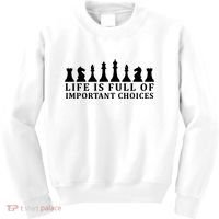 Chess Life Is Full Of Important Choices Kids Sweatshirt thumb 0