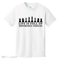 Chess Life Is Full Of Important Choices Kids T-Shirt thumb 0