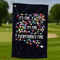 Christmas Light It's Fine I'm Fine Everything Is Fine Golf Towel thumb 1