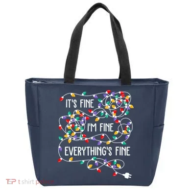 Christmas Light It's Fine I'm Fine Everything Is Fine Tote Bag