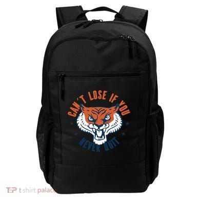 Can't Lose If You Never Quit Tiger Hustle Motivation Backpack