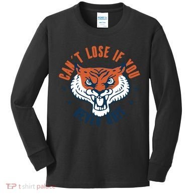 Can't Lose If You Never Quit Tiger Hustle Motivation Kids Long Sleeve Shirt
