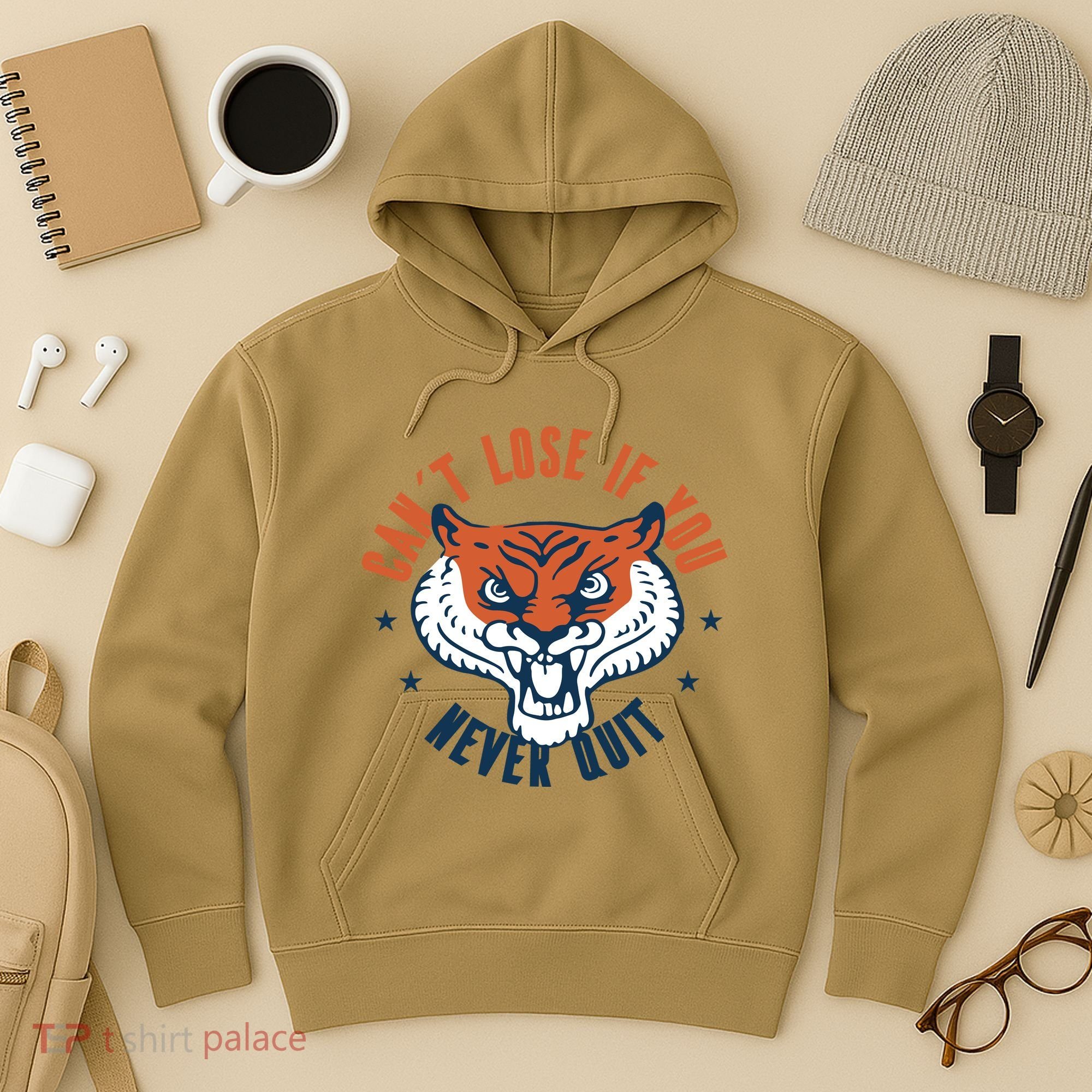 Can't Lose If You Never Quit Tiger Hustle Motivation Hoodie