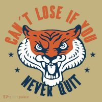 Can't Lose If You Never Quit Tiger Hustle Motivation Long Sleeve Shirt thumb 2