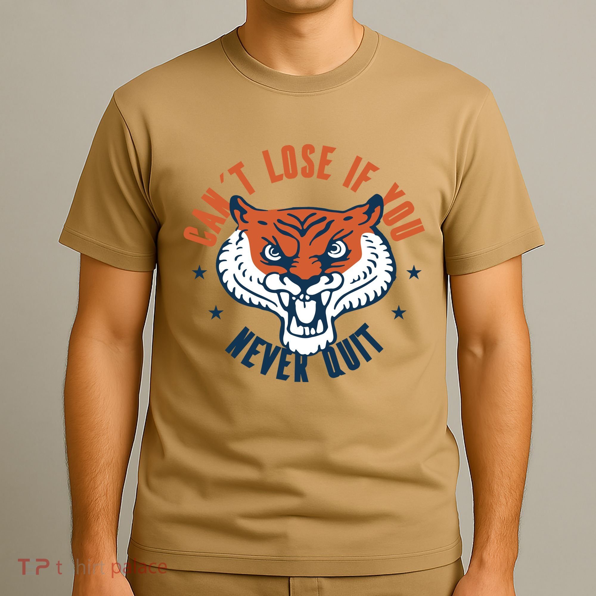 Can't Lose If You Never Quit Tiger Hustle Motivation T-Shirt