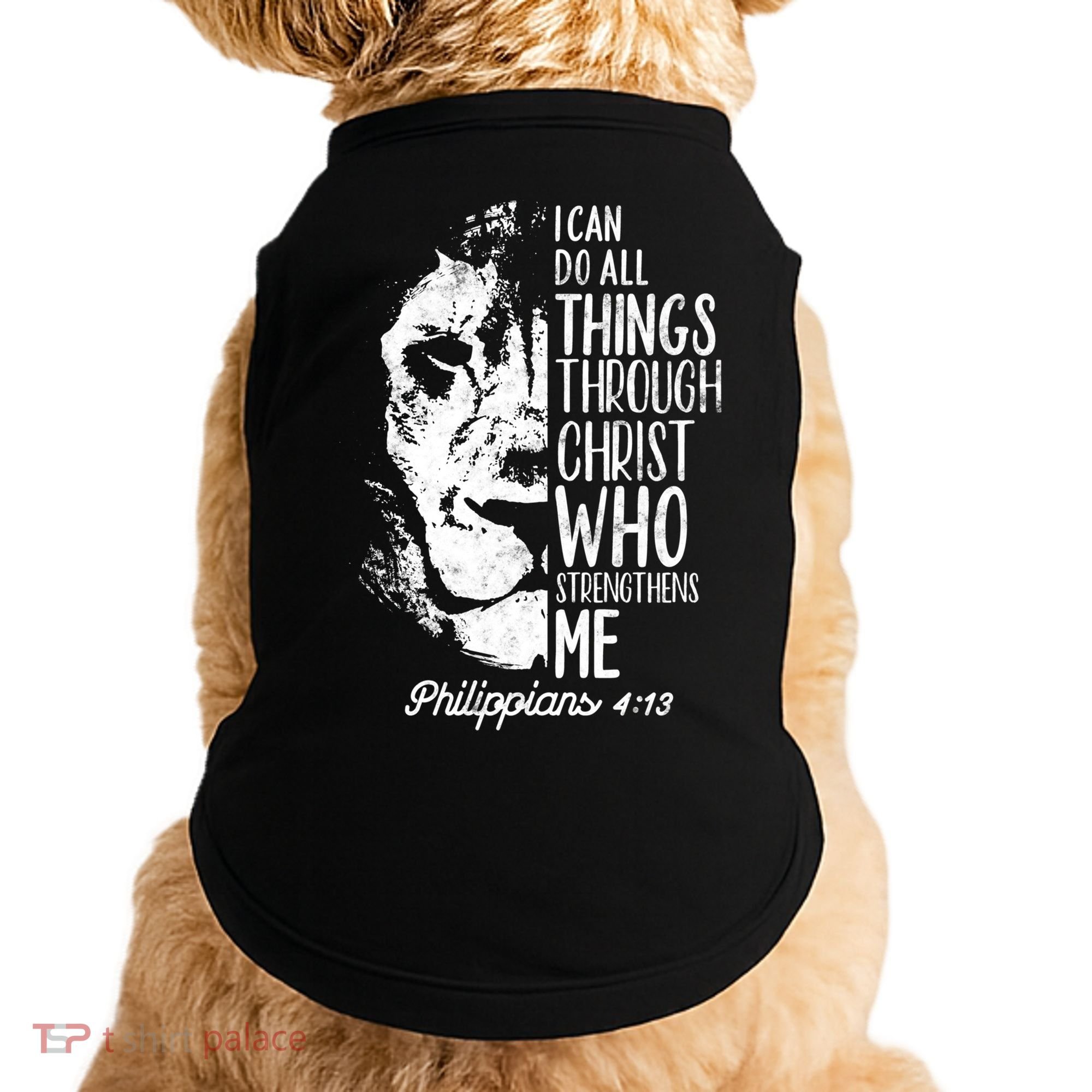 Christian Lion I Can Do All Things Philippians 4 13 Gift Doggie Tank