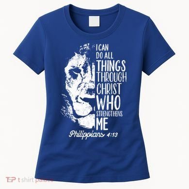 Christian Lion I Can Do All Things Philippians 4 13 Gift Women's T-Shirt