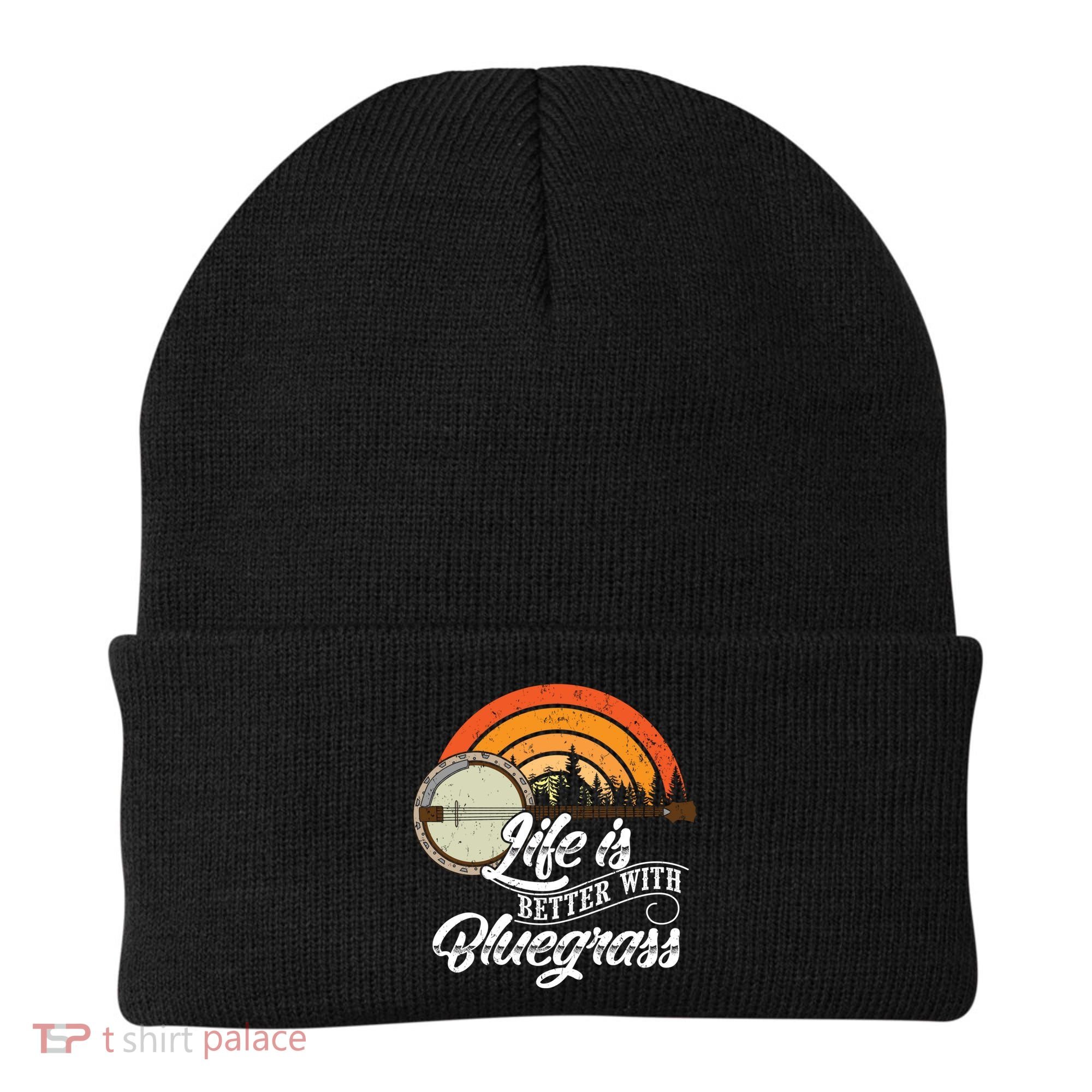 Cute Life Is Better With Bluegrass Funny Music Lover Gift Beanie
