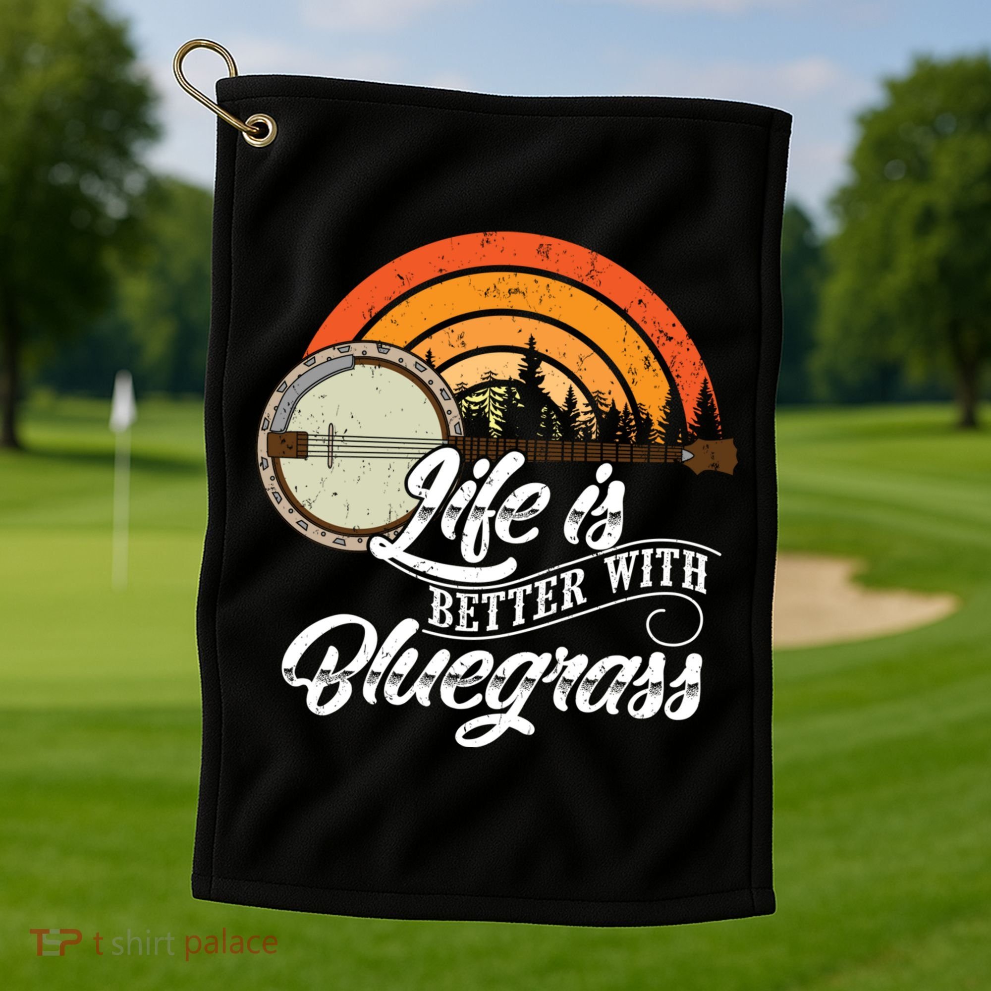Cute Life Is Better With Bluegrass Funny Music Lover Gift Golf Towel