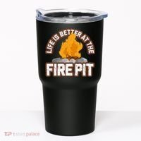 Campfire Life Is Better At The Firepit Camping Campsite Fire Tumbler thumb 0