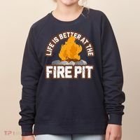 Campfire Life Is Better At The Firepit Camping Campsite Fire Women's Sweatshirt thumb 0