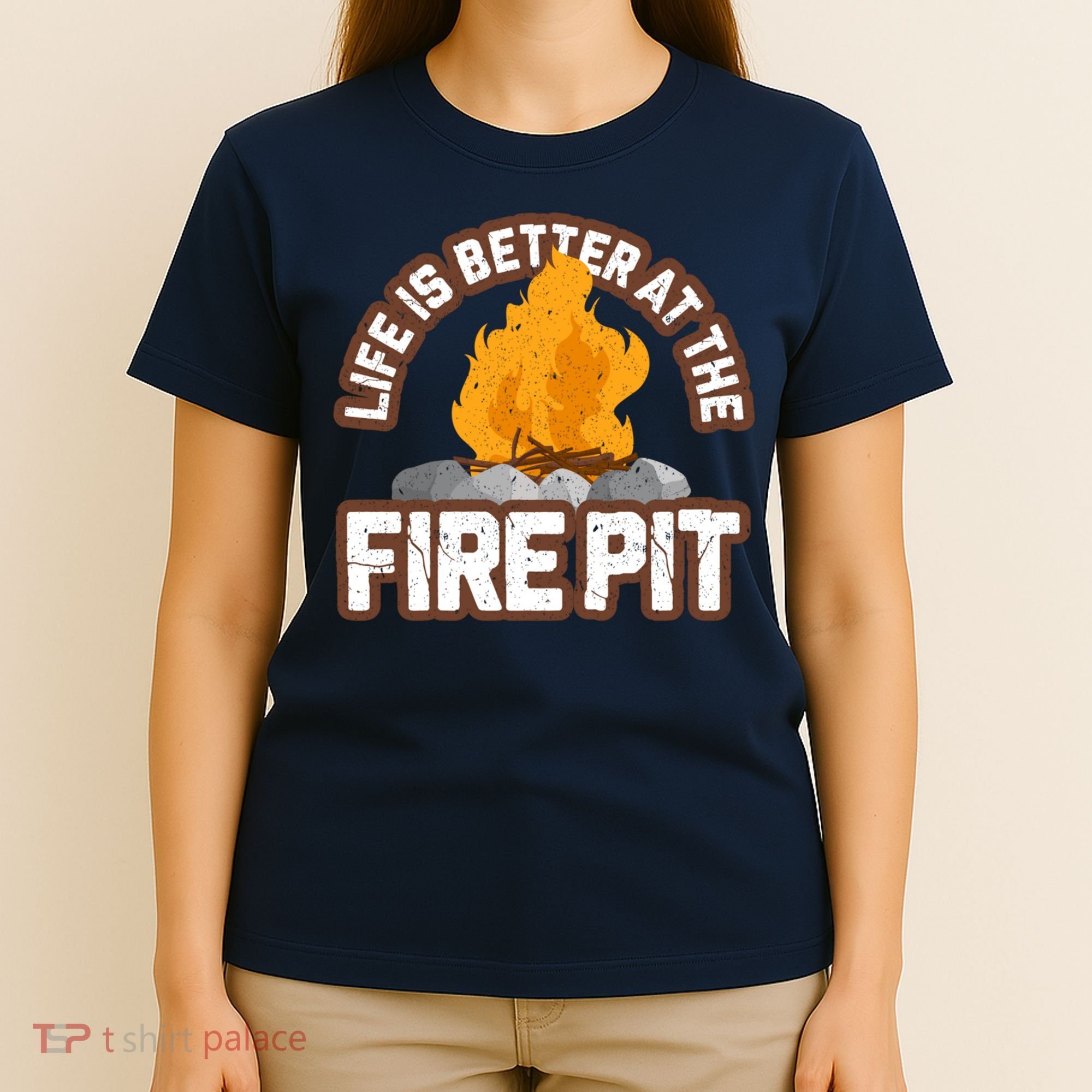 Campfire Life Is Better At The Firepit Camping Campsite Fire T-Shirt