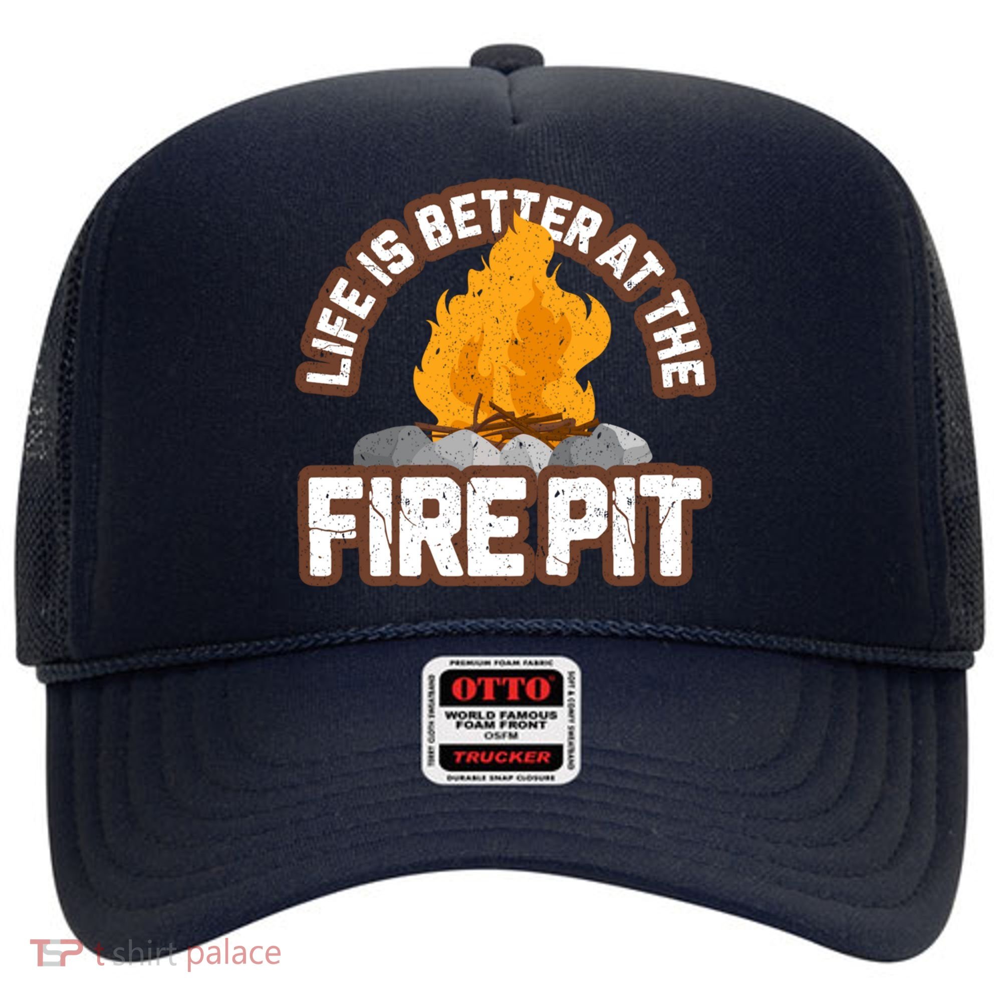 Campfire Life Is Better At The Firepit Camping Campsite Fire Hat