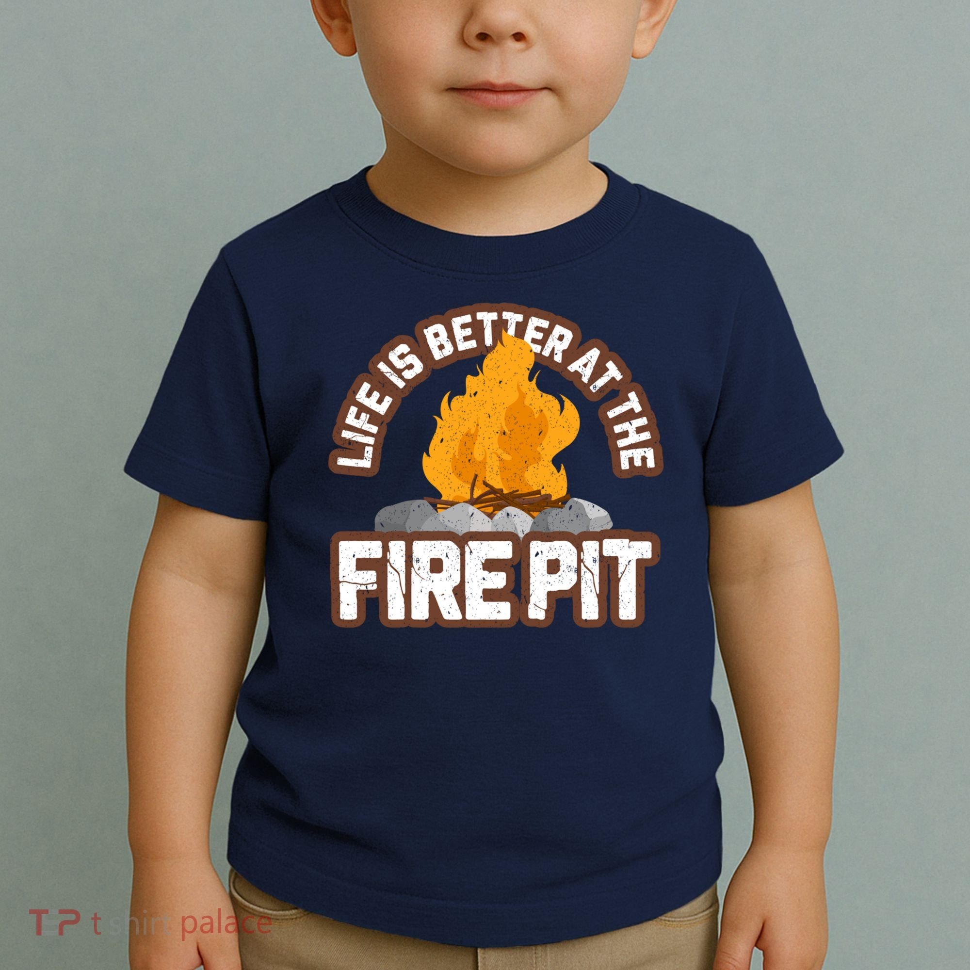 Campfire Life Is Better At The Firepit Camping Campsite Fire Toddler T-Shirt