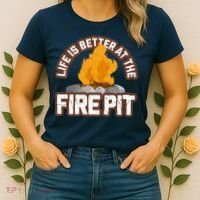 Campfire Life Is Better At The Firepit Camping Campsite Fire Women's T-Shirt thumb 2