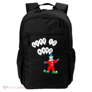 Clown Life Is Hard Backpack