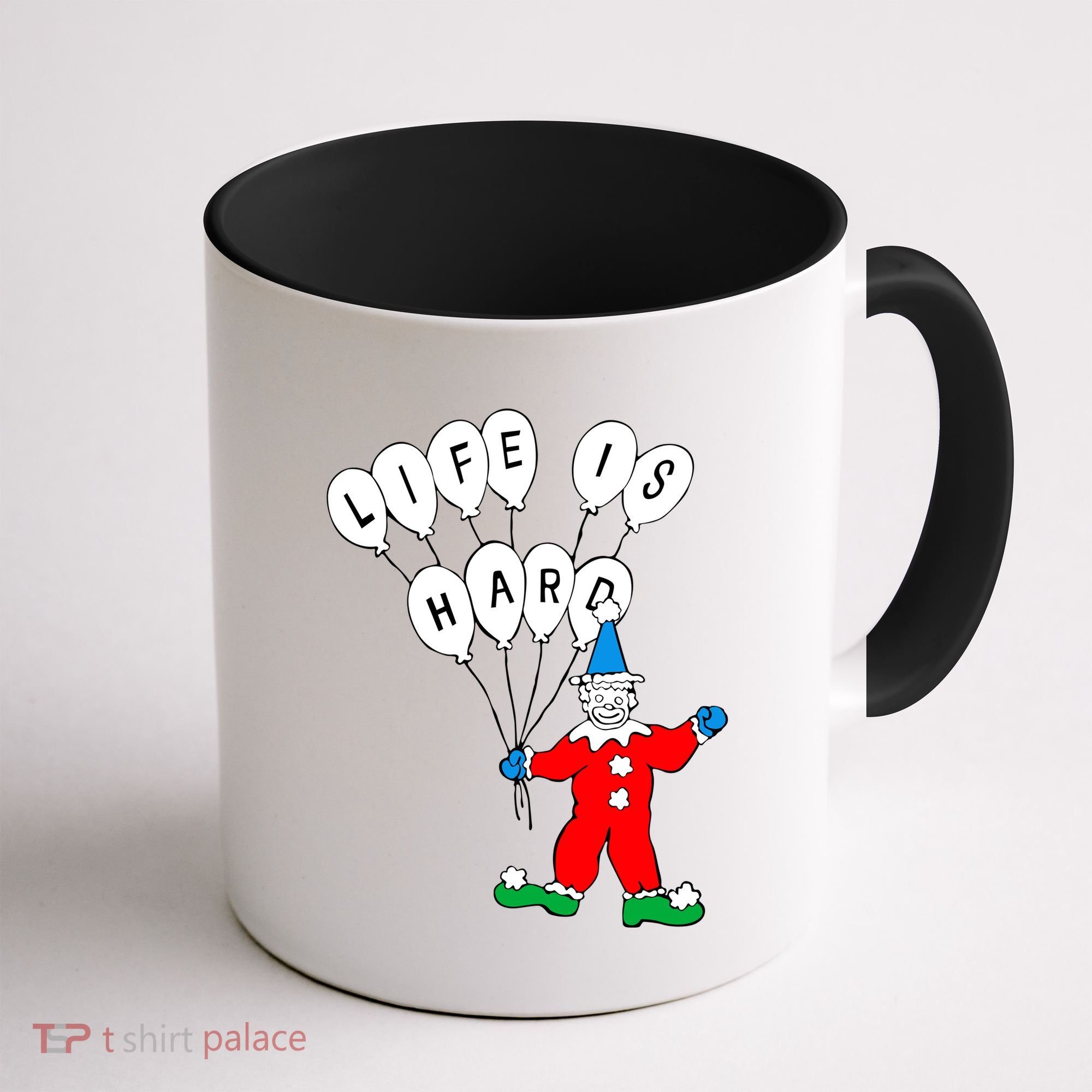Clown Life Is Hard Coffee Mug