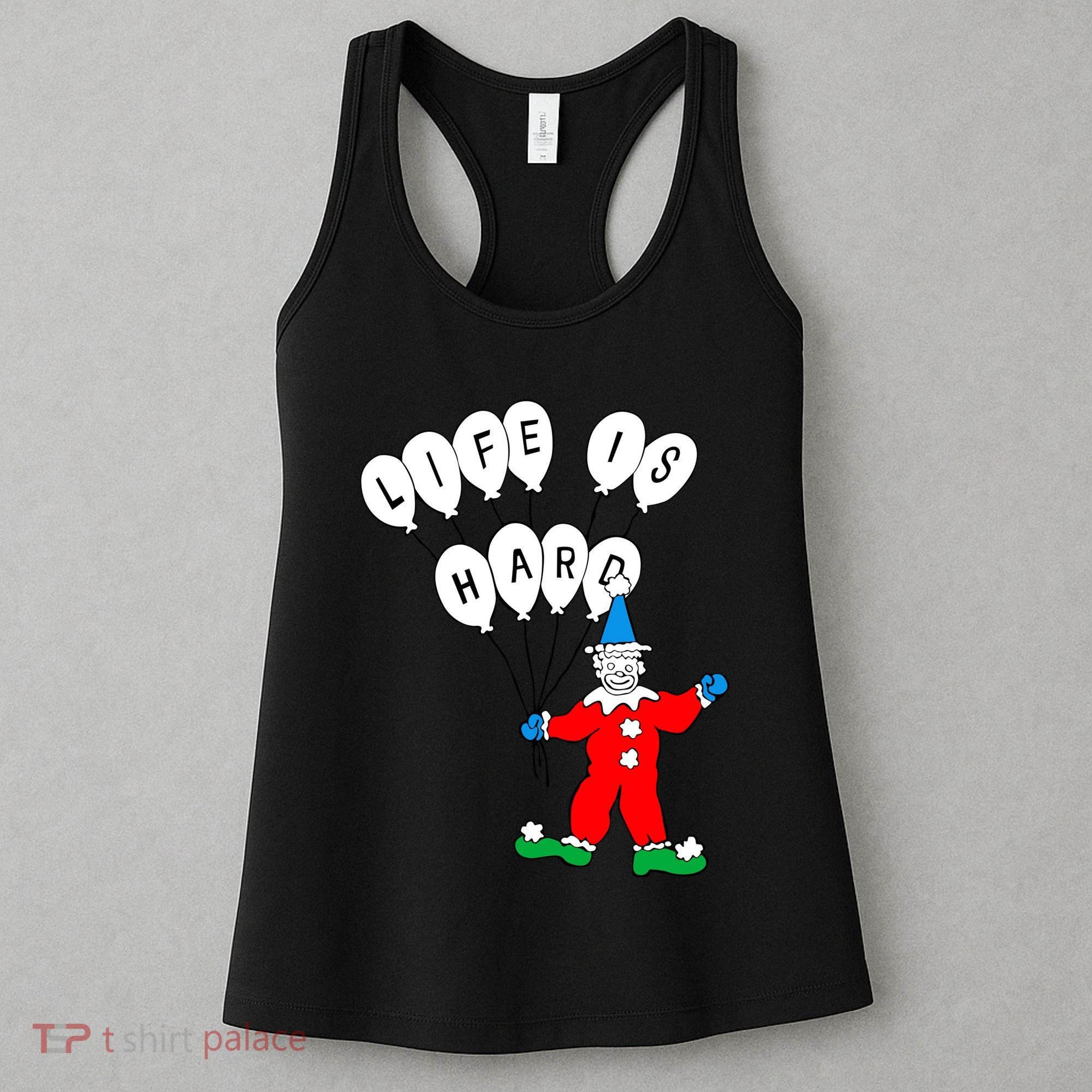 Clown Life Is Hard Women's Tank Top