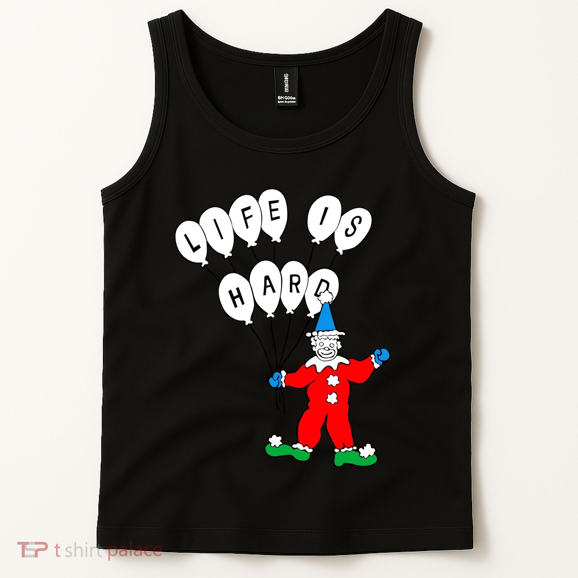 Clown Life Is Hard Tank Top