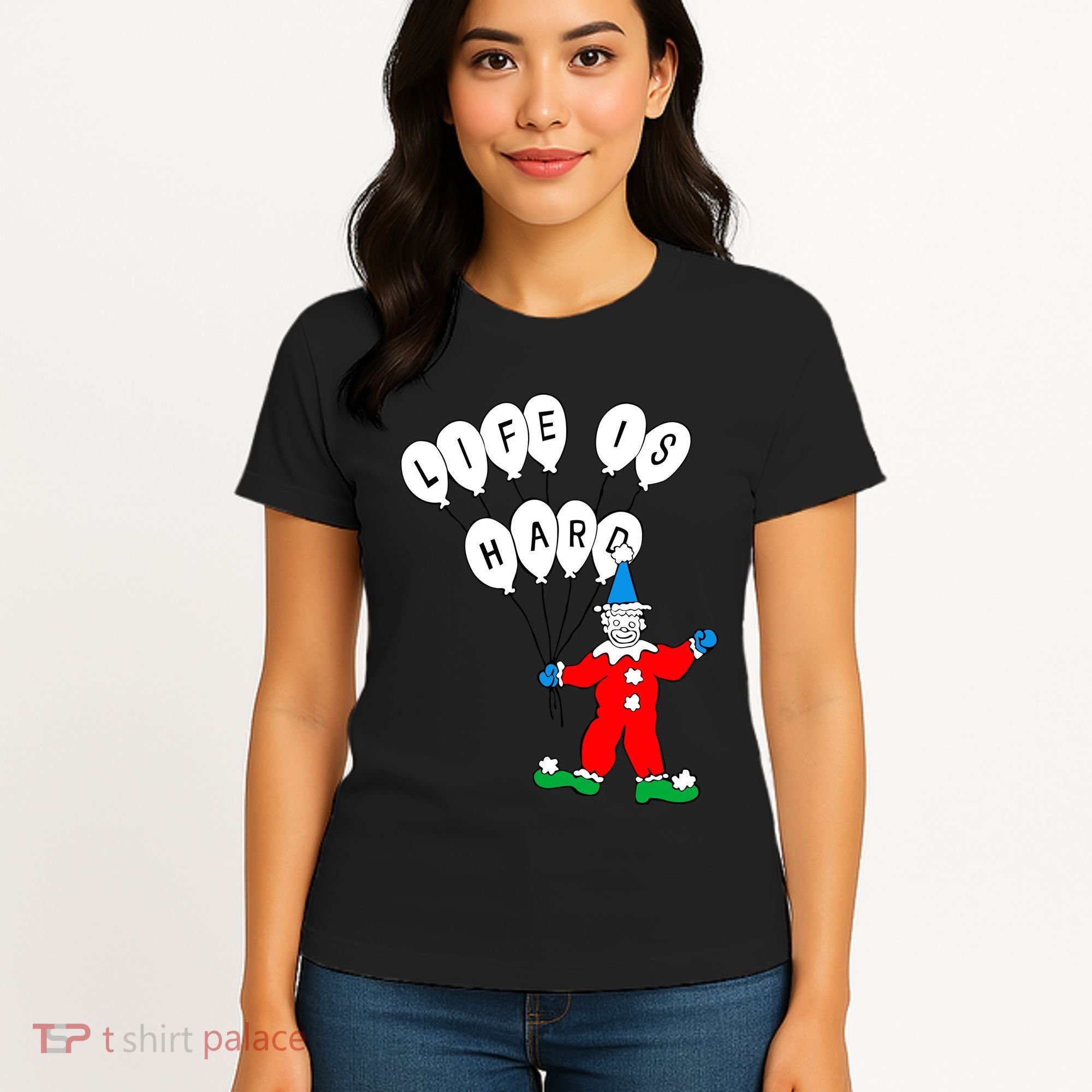 Clown Life Is Hard Women's T-Shirt