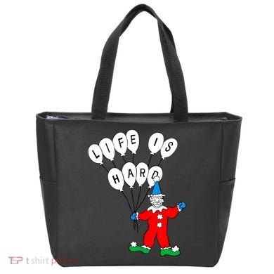 Clown Life Is Hard Tote Bag