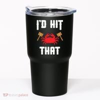 Crab Lovers I'd Hit That Funny Maryland Seafood Fan Tumbler thumb 0