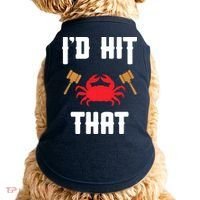 Crab Lovers I'd Hit That Funny Maryland Seafood Fan Doggie Tank thumb 0