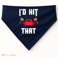 Crab Lovers I'd Hit That Funny Maryland Seafood Fan USA-Made Doggie Bandana thumb 0
