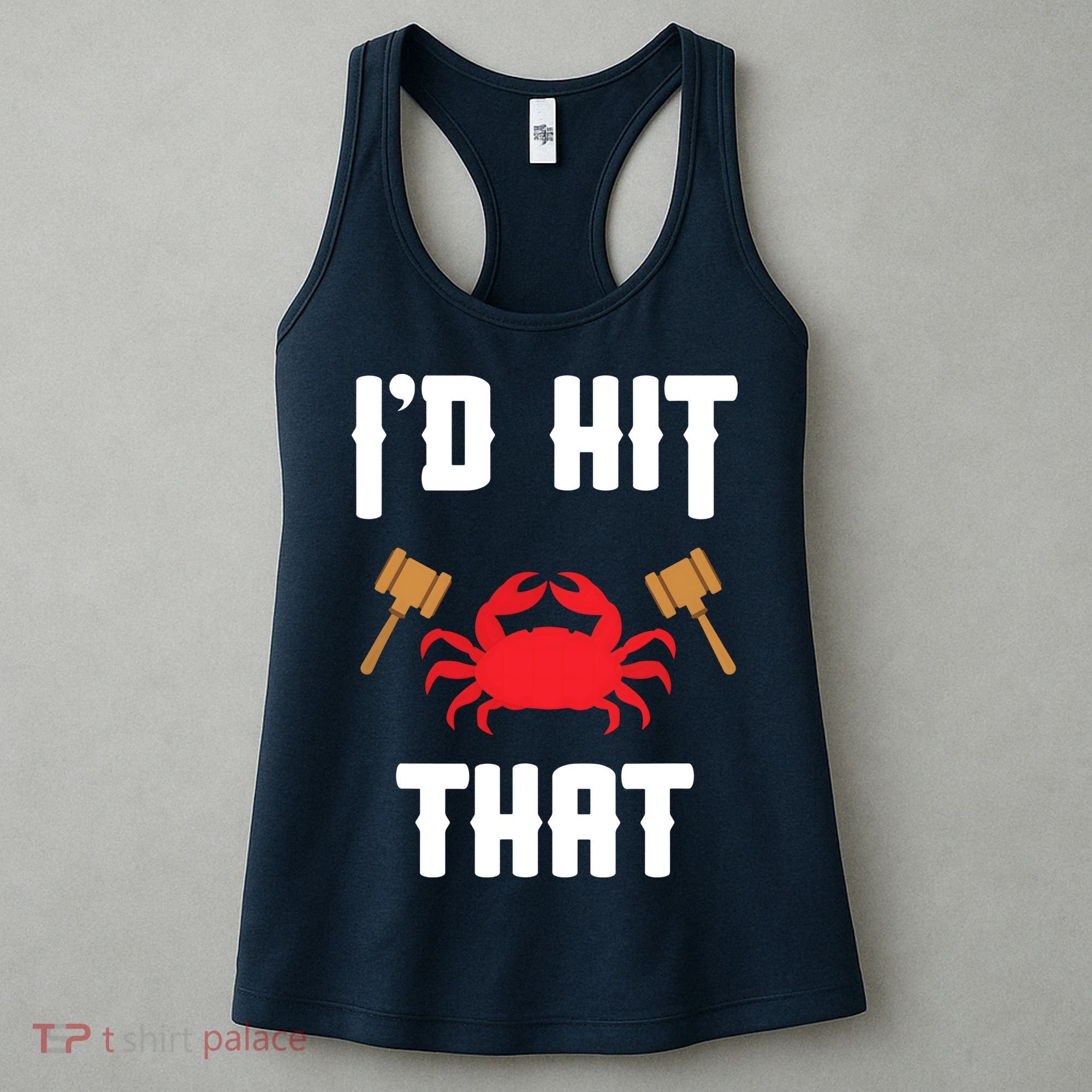 Crab Lovers I'd Hit That Funny Maryland Seafood Fan Women's Tank Top