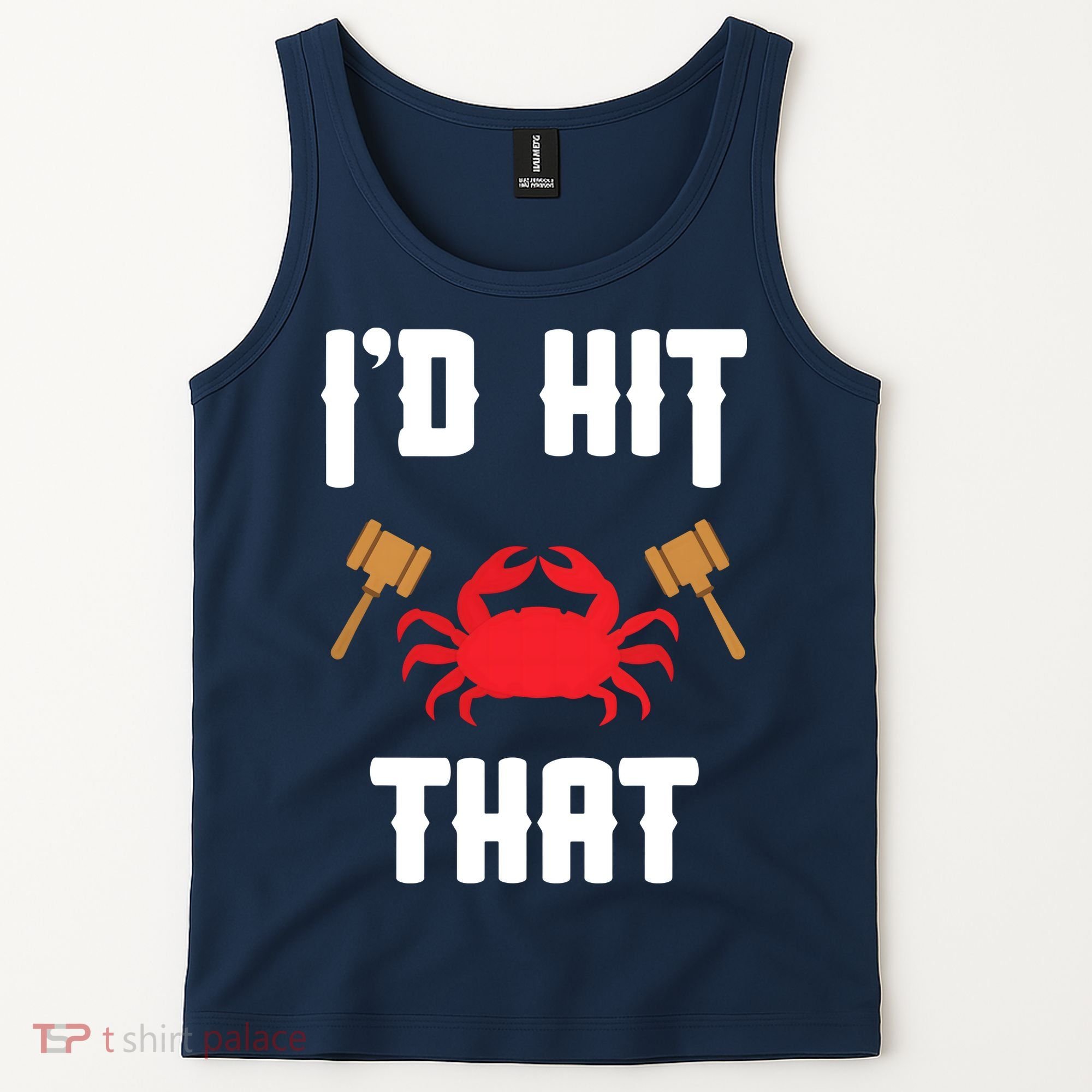 Crab Lovers I'd Hit That Funny Maryland Seafood Fan Tank Top