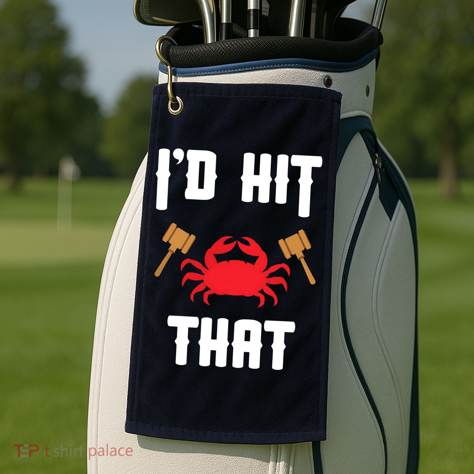 Crab Lovers I'd Hit That Funny Maryland Seafood Fan Golf Towel
