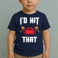 Crab Lovers I'd Hit That Funny Maryland Seafood Fan Toddler T-Shirt thumb 2