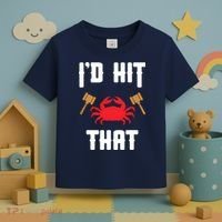Crab Lovers I'd Hit That Funny Maryland Seafood Fan Toddler T-Shirt thumb 3
