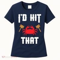 Crab Lovers I'd Hit That Funny Maryland Seafood Fan Women's T-Shirt thumb 0