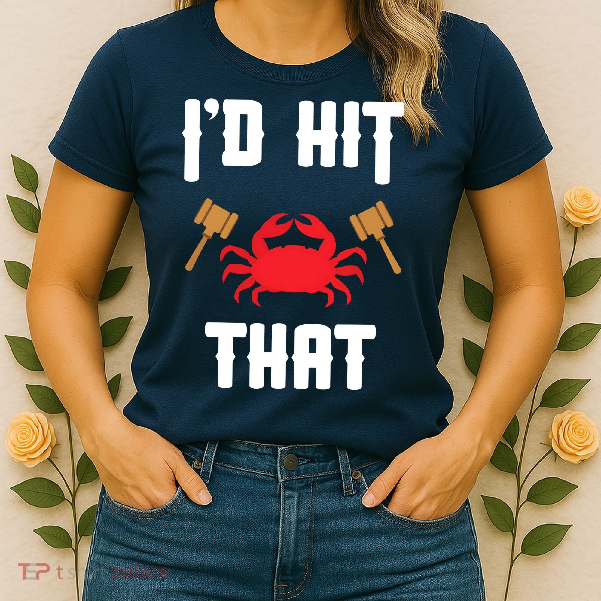 Crab Lovers I'd Hit That Funny Maryland Seafood Fan Women's T-Shirt