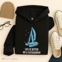 Catamaran Life Is Better Catamaran Sailing Trapeze Sailor Hoodie thumb 4