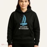 Catamaran Life Is Better Catamaran Sailing Trapeze Sailor Hoodie thumb 5