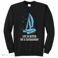 Catamaran Life Is Better Catamaran Sailing Trapeze Sailor Sweatshirt thumb 0