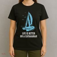 Catamaran Life Is Better Catamaran Sailing Trapeze Sailor T-Shirt thumb 4