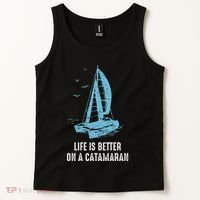 Catamaran Life Is Better Catamaran Sailing Trapeze Sailor Tank Top thumb 2