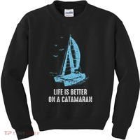 Catamaran Life Is Better Catamaran Sailing Trapeze Sailor Kids Sweatshirt thumb 0