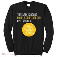 Climate Change is Real Science Facts Sweatshirt thumb 0